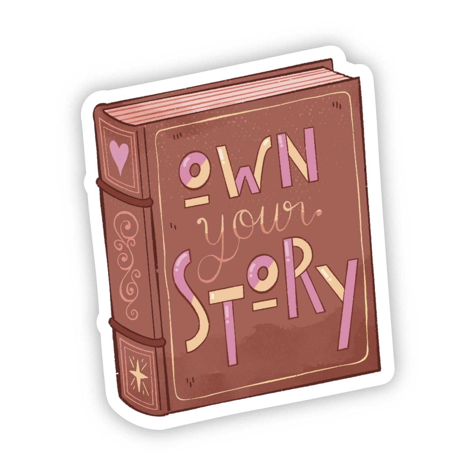 "Own Your Story" Inspirational Sticker