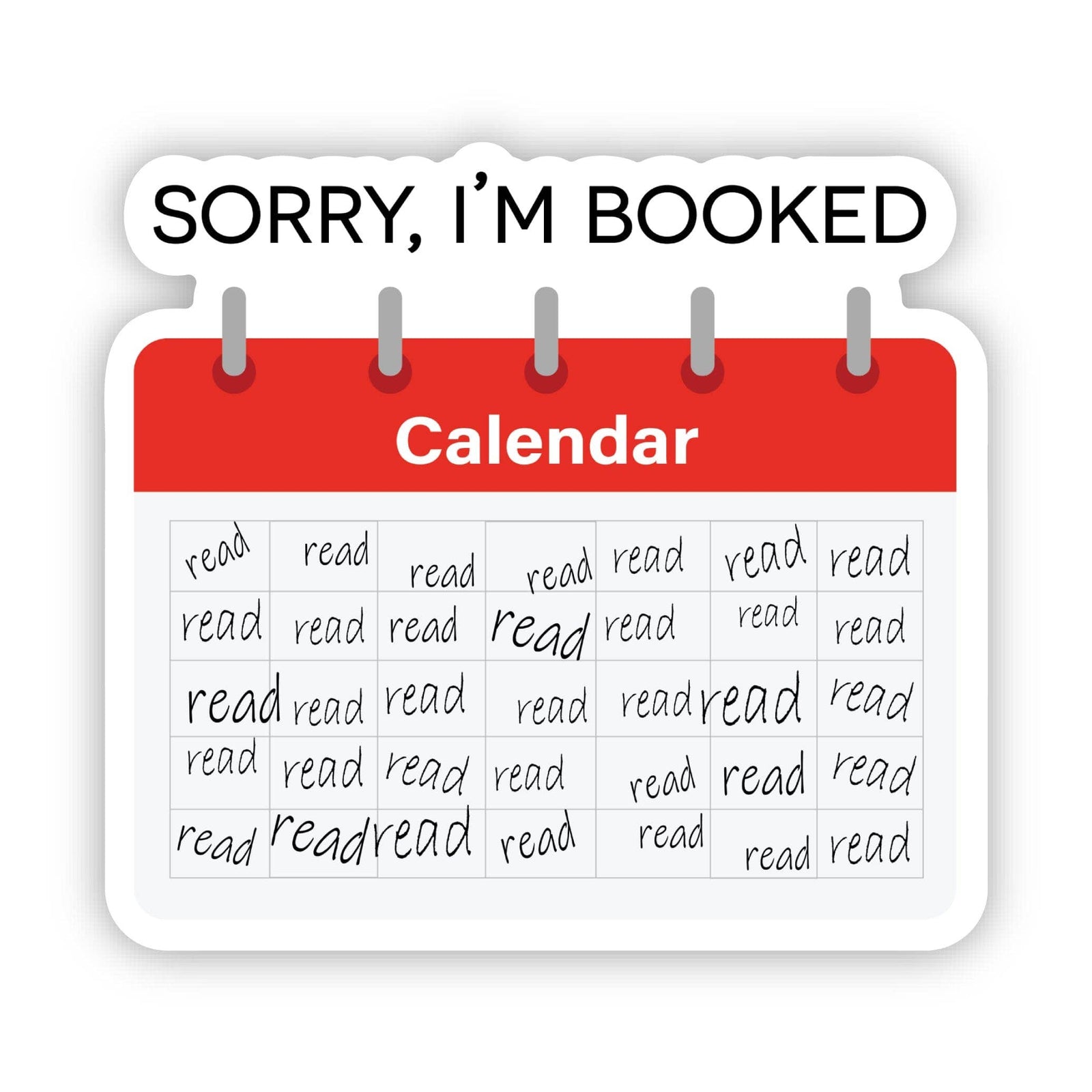 "Sorry I'm Booked" Reading Calendar Sticker
