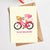 "To My Ride or Die" Heart Bicycle Greeting Card