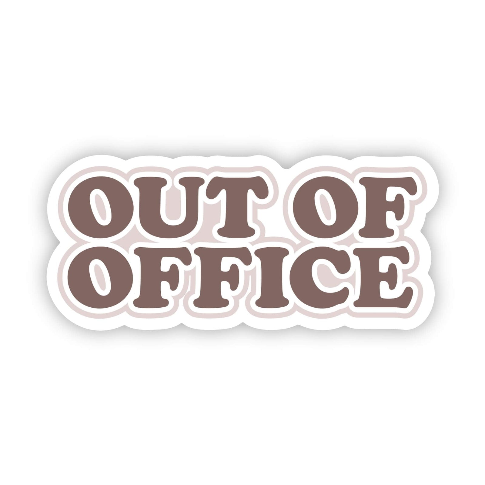 Out of office sticker